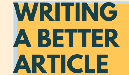 Writing a Better Article: Fall 2023 Journalism Workshop Series