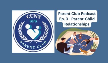 Parent Club Podcast Ep. 3: Parent-Child Relationships