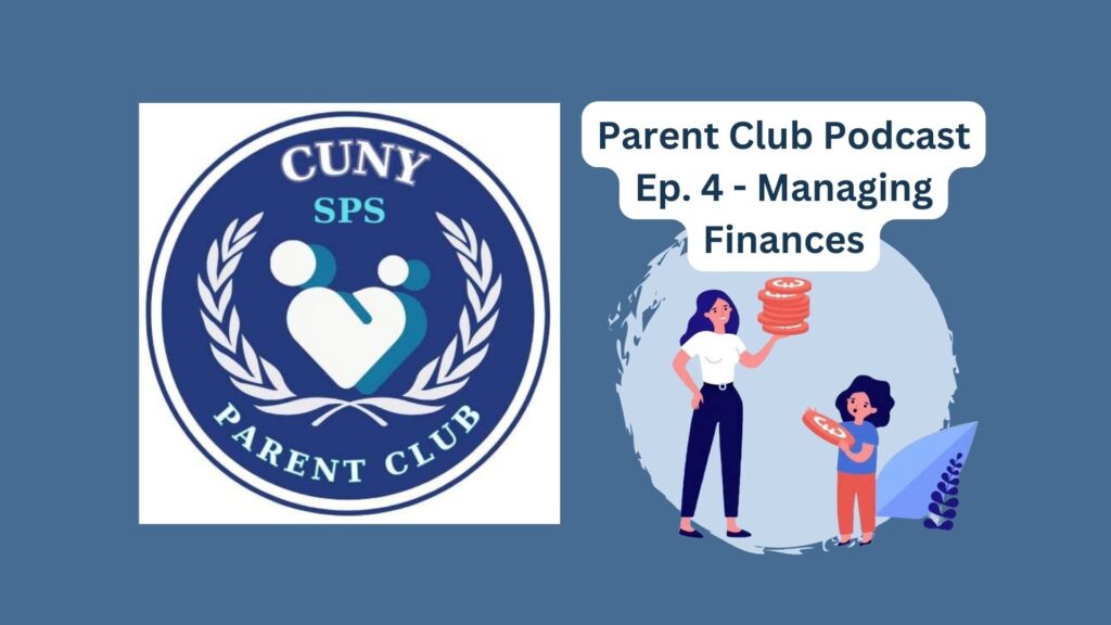 Read more about the article Parent Club Podcast Ep. 4: Managing Finances