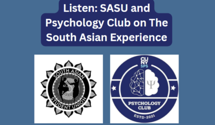 SASU and Psychology Club Podcast: The South Asian Experience
