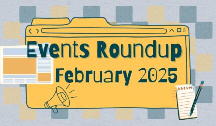 Monthly Events Roundup: February 2025